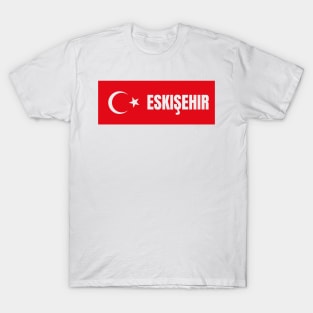 Eskisehir City in Turkish Flag T-Shirt